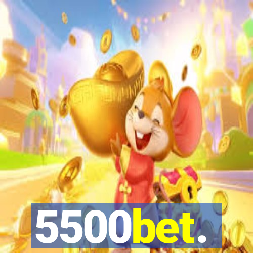 5500bet.