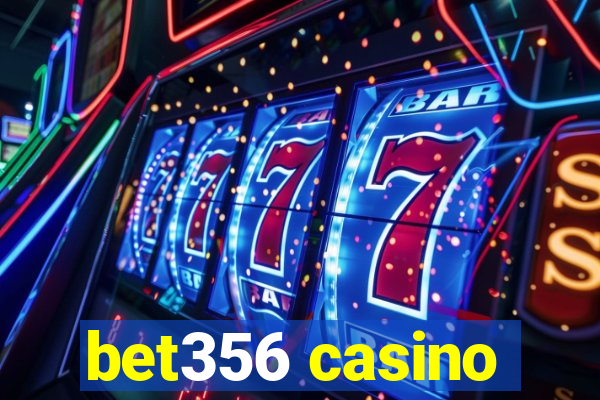 bet356 casino