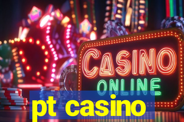 pt casino