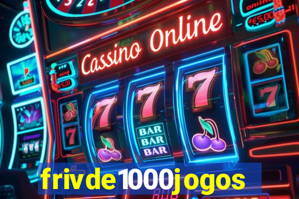 frivde1000jogos