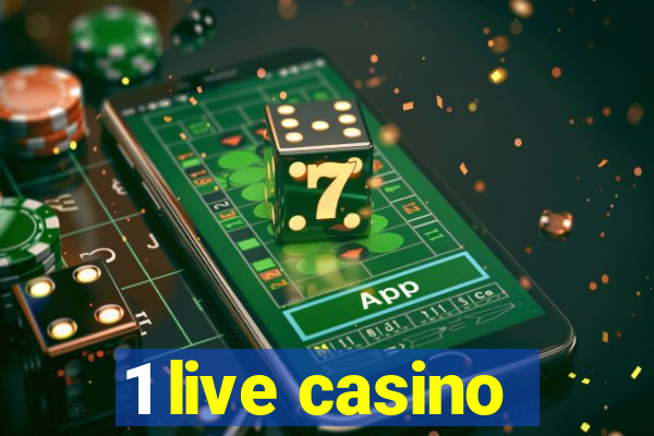 1 live casino