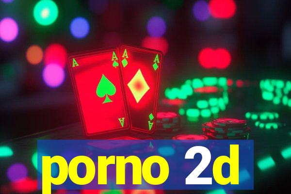 porno 2d