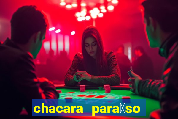 chacara para铆so do sol