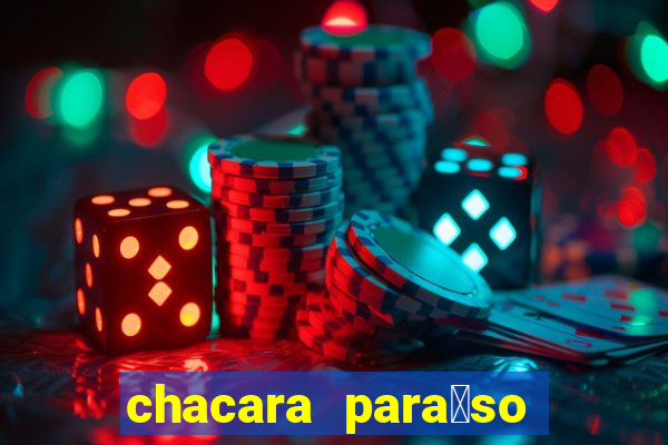 chacara para铆so do sol