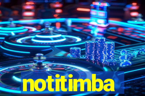 notitimba