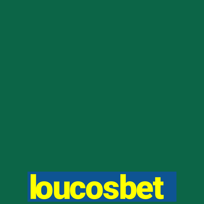 loucosbet