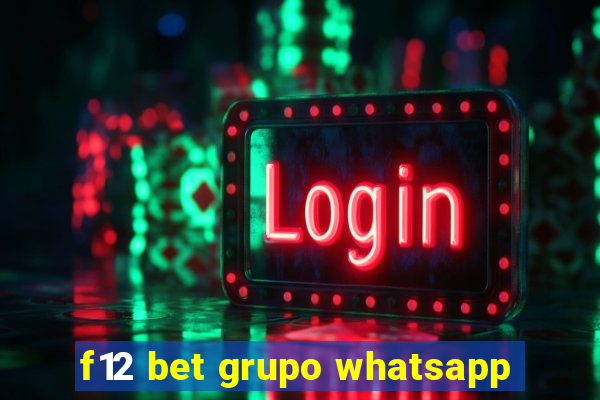 f12 bet grupo whatsapp