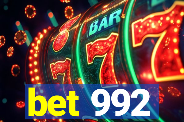 bet 992