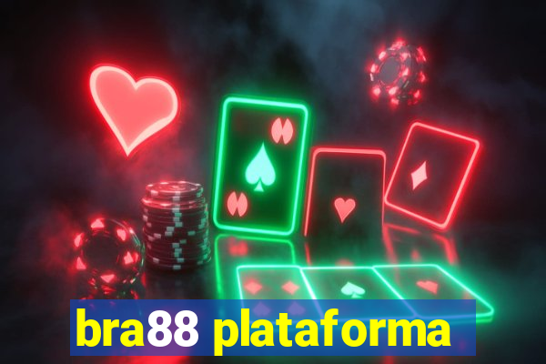 bra88 plataforma