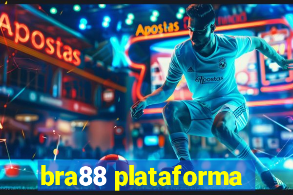 bra88 plataforma