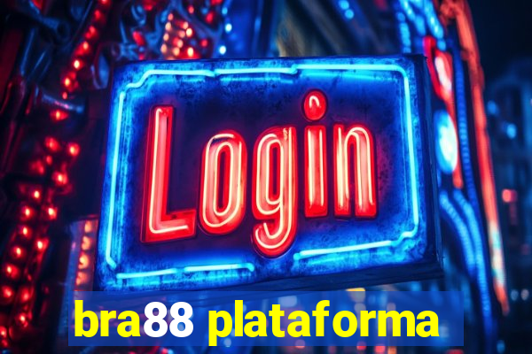 bra88 plataforma