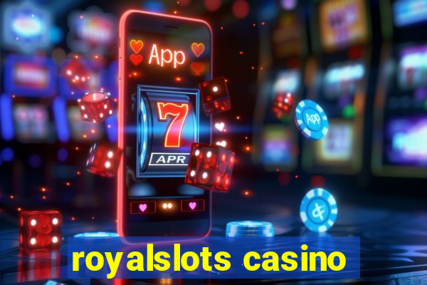 royalslots casino