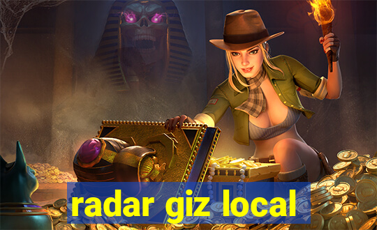 radar giz local