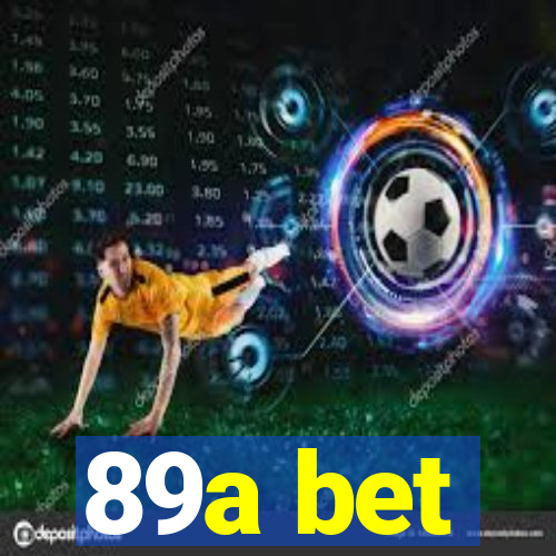 89a bet