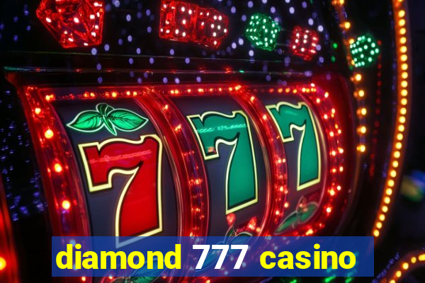 diamond 777 casino