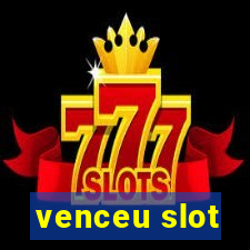 venceu slot