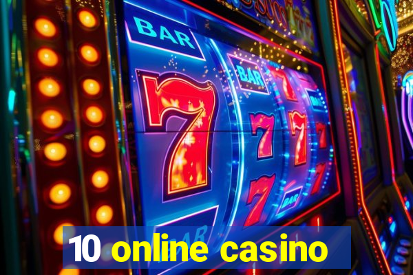 10 online casino