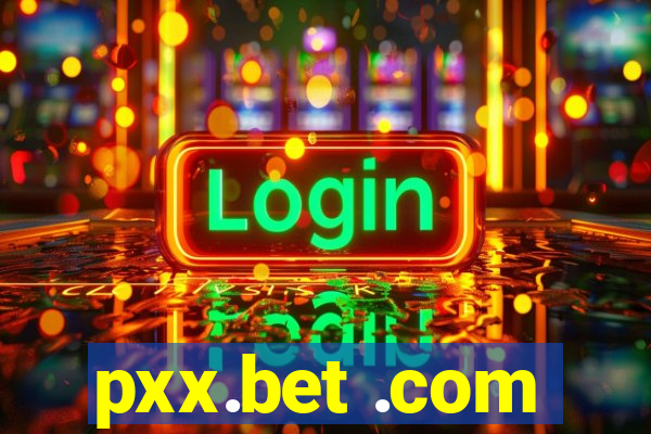 pxx.bet .com