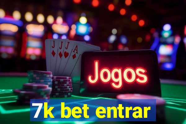 7k bet entrar