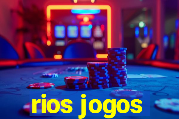 rios jogos