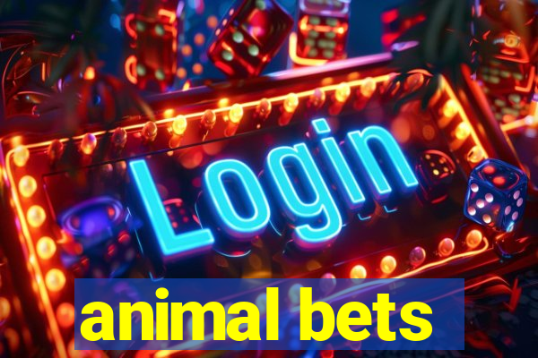 animal bets