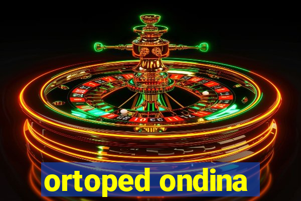 ortoped ondina