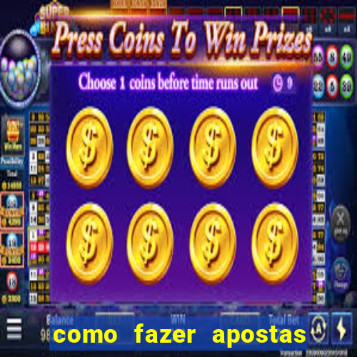 como fazer apostas no bet365