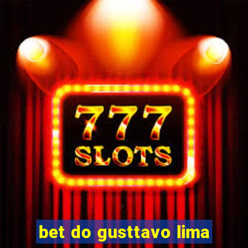 bet do gusttavo lima