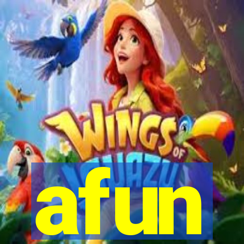 afun