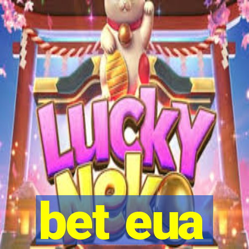 bet eua