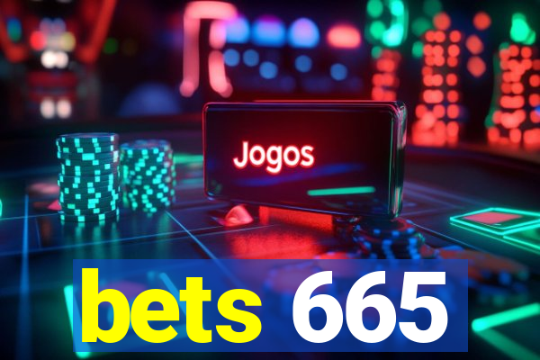 bets 665