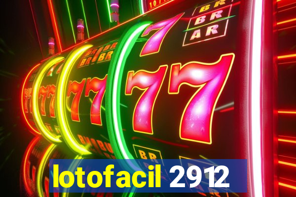 lotofacil 2912