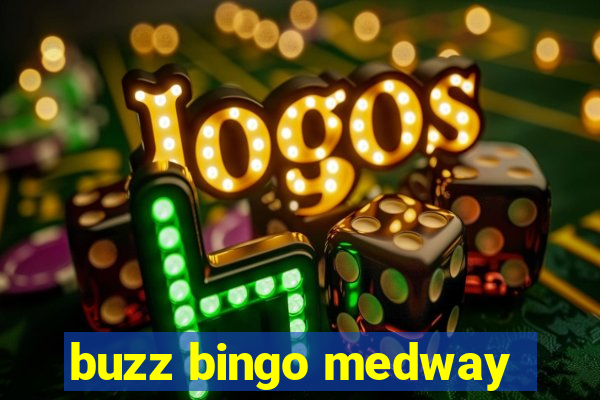 buzz bingo medway