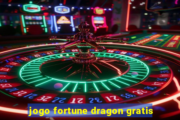 jogo fortune dragon gratis