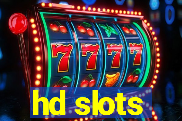 hd slots