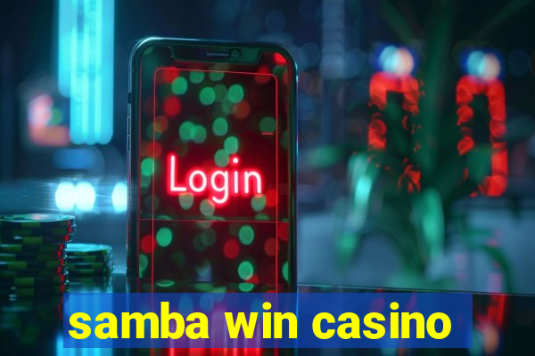 samba win casino