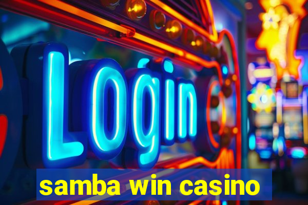 samba win casino