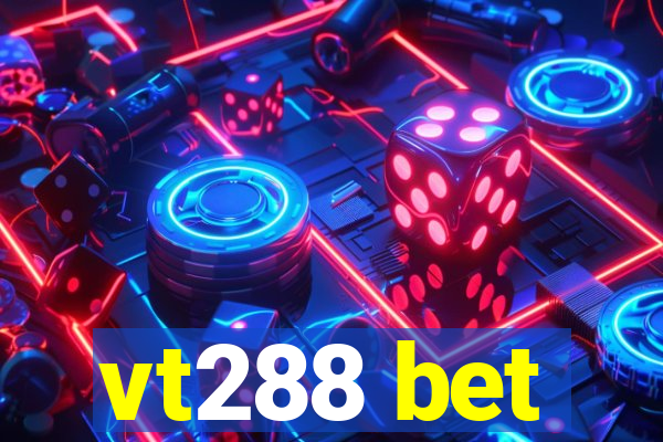 vt288 bet