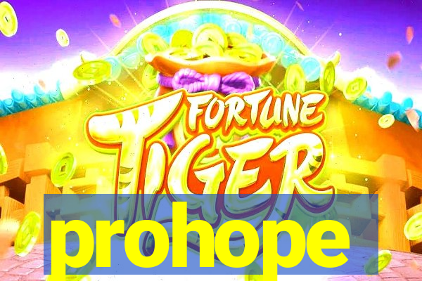 prohope