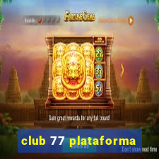 club 77 plataforma