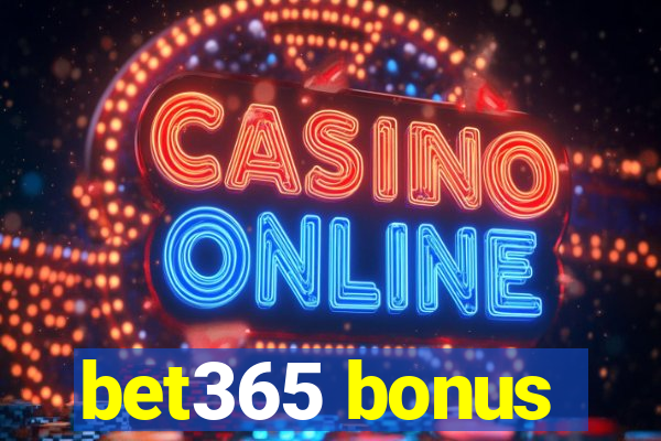 bet365 bonus