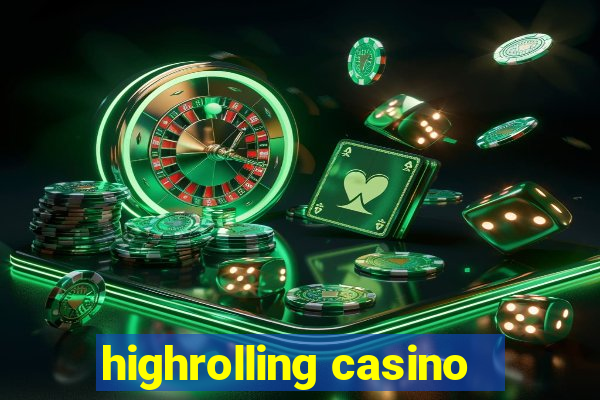 highrolling casino