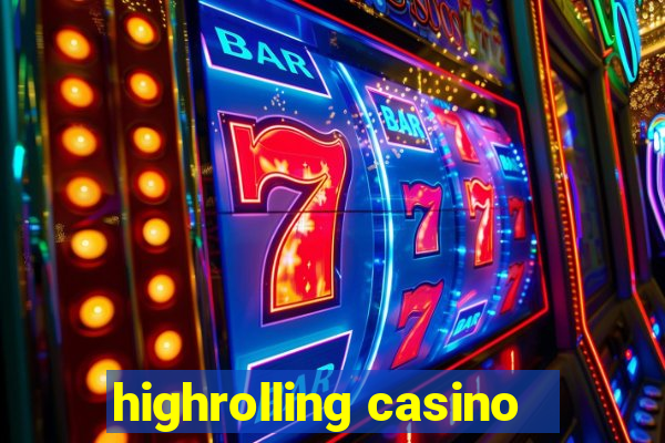 highrolling casino