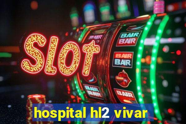 hospital hl2 vivar