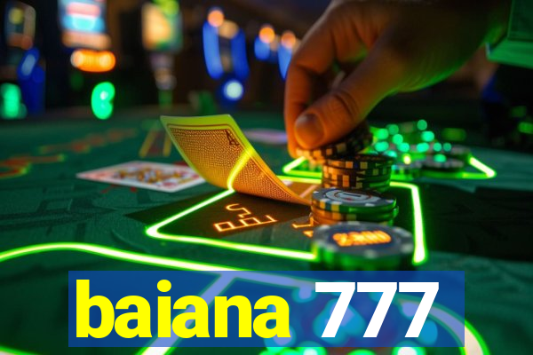 baiana 777