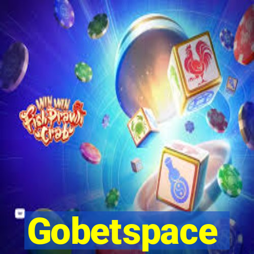 Gobetspace