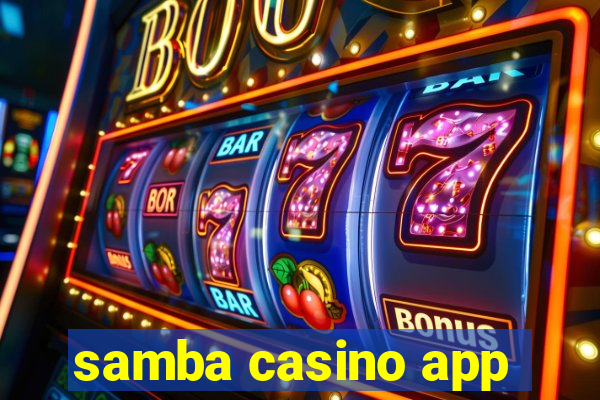 samba casino app