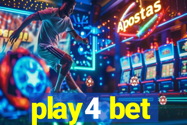 play4 bet