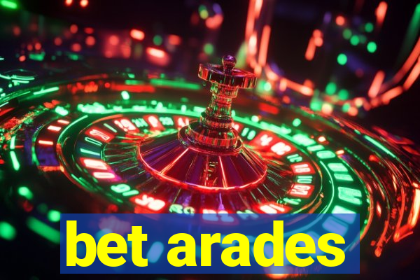 bet arades