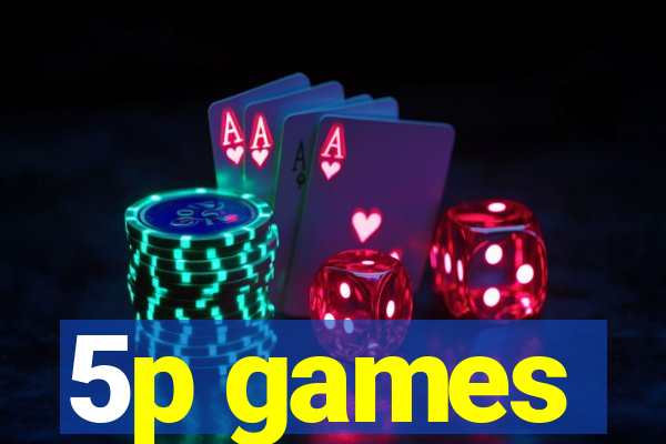 5p games